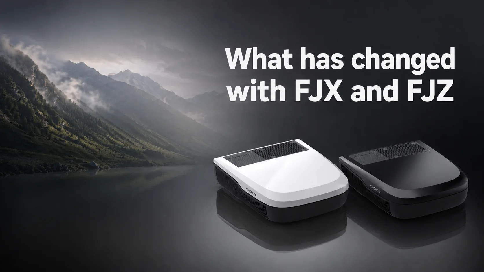 Dometic FJZ vs FJX motorhome roof air conditioner comparison